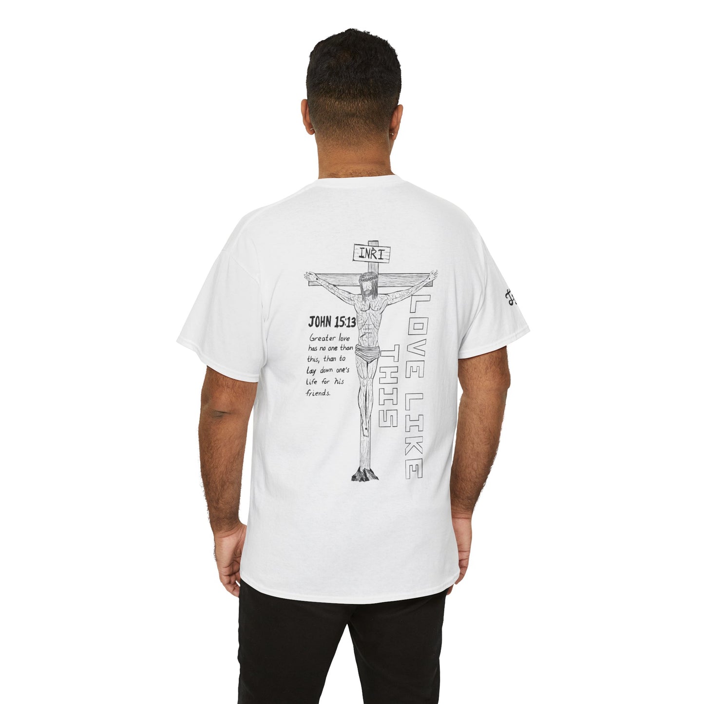 Christian Crucifix Tee — 'Love Like This' John 15:13 Graphic T-Shirt
