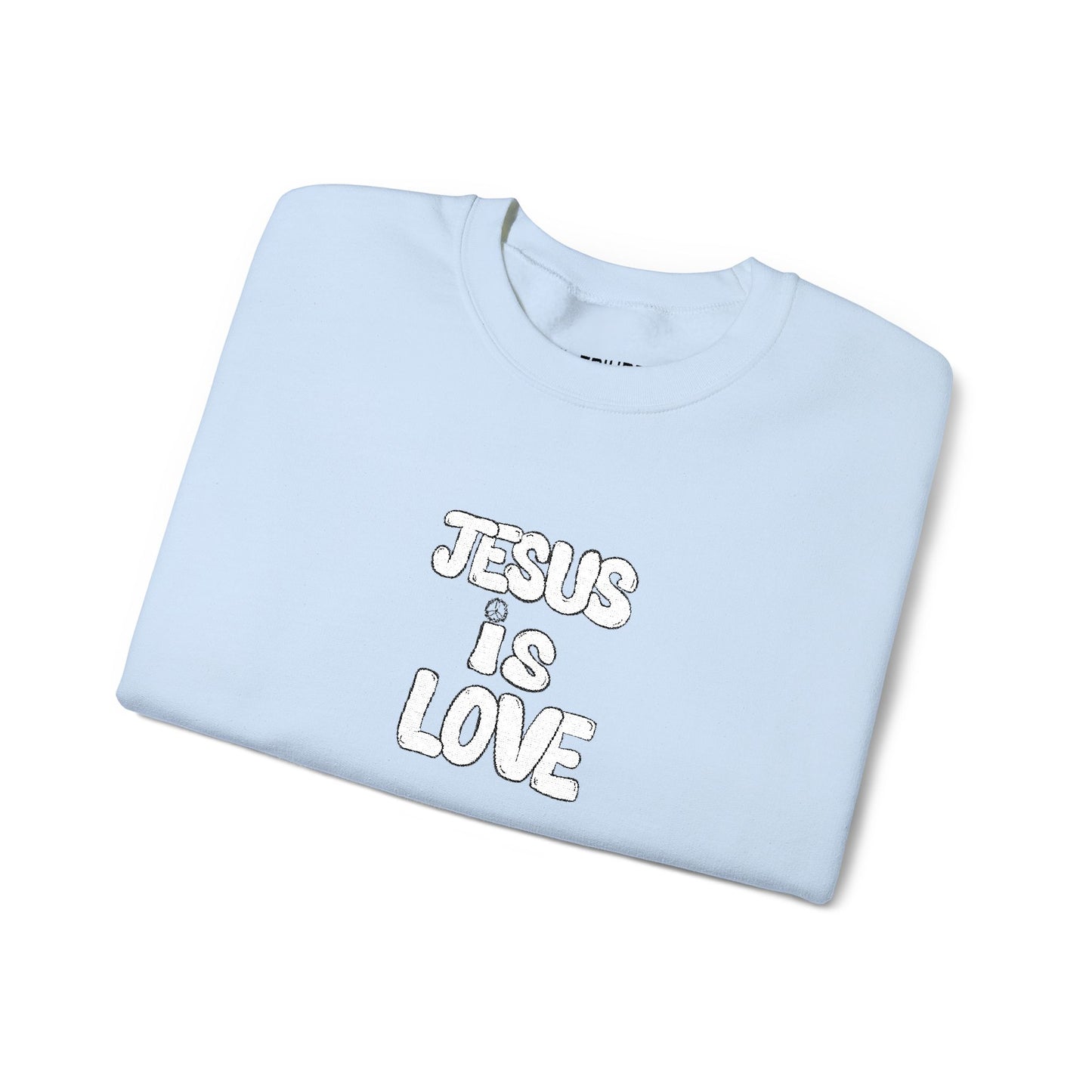 Jesus Is Love Crewneck Sweatshirt — Minimal Christian Faith Pullover