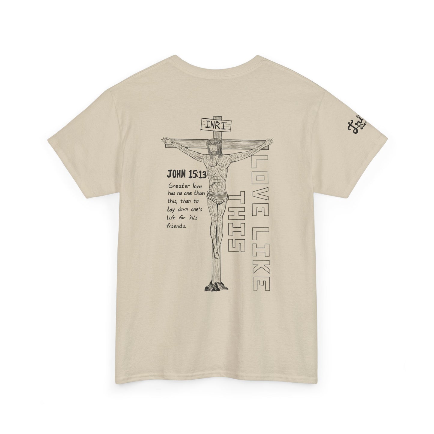 Christian Crucifix Tee — 'Love Like This' John 15:13 Graphic T-Shirt